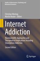 Internet Addiction : Neuroscientific Approaches and Therapeutical Implications Including Smartphone Addiction