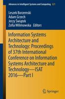 Information Systems Architecture and Technology: Proceedings of 37th International Conference on Information Systems Architecture and Technology - ISAT 2016 - Part I
