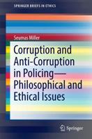 Corruption and Anti-Corruption in Policing