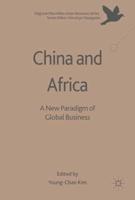 China and Africa : A New Paradigm of Global Business