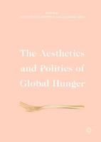 The Aesthetics and Politics of Global Hunger