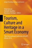 Tourism, Culture and Heritage in a Smart Economy : Third International Conference IACuDiT, Athens 2016
