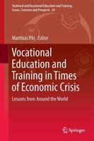 Vocational Education and Training in Times of Economic Crisis