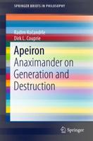 Apeiron : Anaximander on Generation and Destruction