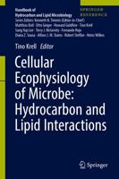 Cellular Ecophysiology of Microbe: Hydrocarbon and Lipid Interactions