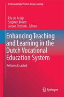 Enhancing Teaching and Learning in the Dutch Vocational Education System : Reforms Enacted