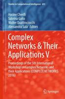 Complex Networks & Their Applications V : Proceedings of the 5th International Workshop on Complex Networks and their Applications (COMPLEX NETWORKS 2016)