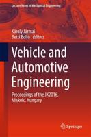 Vehicle and Automotive Engineering : Proceedings of the JK2016, Miskolc, Hungary