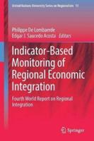 Indicator-Based Monitoring of Regional Economic Integration : Fourth World Report on Regional Integration