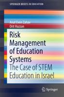 Risk Management of Education Systems : The Case of STEM Education in Israel