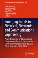Emerging Trends in Electrical, Electronic and Communications Engineering : Proceedings of the First International Conference on Electrical, Electronic and Communications Engineering (ELECOM 2016), Bagatelle, Mauritius, November 25 -27, 2016