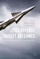 US Defense Budget Outcomes : Volatility and Predictability in Army Weapons Funding