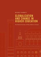 Globalization and Change in Higher Education : The Political Economy of Policy Reform in Europe
