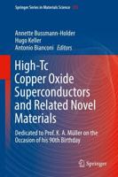 High-Tc Copper Oxide Superconductors and Related Novel Materials : Dedicated to Prof. K. A. Müller on the Occasion of his 90th Birthday