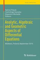 Analytic, Algebraic and Geometric Aspects of Differential Equations : Będlewo, Poland, September 2015