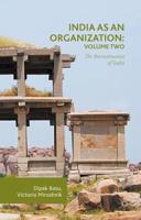 India as an Organization: Volume Two : The Reconstruction of India