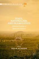 State, Nationalism, and Islamization : Historical Analysis of Turkey and Pakistan