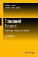 Structured Finance : Techniques, Products and Market