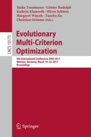 Evolutionary Multi-Criterion Optimization : 9th International Conference, EMO 2017, Münster, Germany, March 19-22, 2017, Proceedings