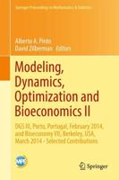 Modeling, Dynamics, Optimization and Bioeconomics II : DGS III, Porto, Portugal, February 2014, and Bioeconomy VII, Berkeley, USA, March 2014 - Selected Contributions
