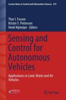 Sensing and Control for Autonomous Vehicles : Applications to Land, Water and Air Vehicles