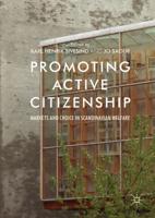 Promoting Active Citizenship : Markets and Choice in Scandinavian Welfare
