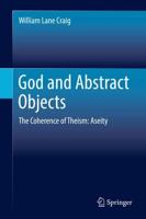 God and Abstract Objects : The Coherence of Theism: Aseity