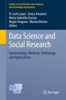 Data Science and Social Research : Epistemology, Methods, Technology and Applications