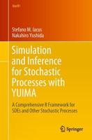 Simulation and Inference for Stochastic Processes With YUIMA
