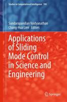 Applications of Sliding Mode Control in Science and Engineering