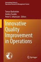 Innovative Quality Improvement in Operations
