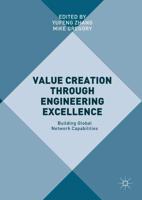 Value Creation through Engineering Excellence : Building Global Network Capabilities