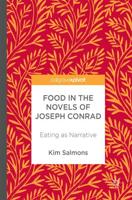 Food in the Novels of Joseph Conrad : Eating as Narrative