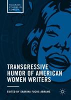 Transgressive Humor of American Women Writers