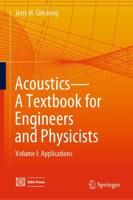 Acoustics - A Textbook for Engineers and Physicists. Volume I Fundamentals