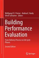 Building Performance Evaluation : From Delivery Process to Life Cycle Phases