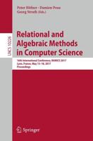 Relational and Algebraic Methods in Computer Science : 16th International Conference, RAMiCS 2017, Lyon, France, May 15-18, 2017, Proceedings