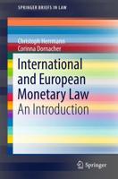 International and European Monetary Law : An Introduction