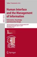 Human Interface and the Management of Information: Information, Knowledge and Interaction Design : 19th International Conference, HCI International 2017, Vancouver, BC, Canada, July 9-14, 2017, Proceedings, Part I