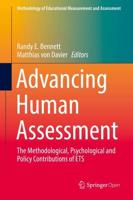 Advancing Human Assessment : The Methodological, Psychological and Policy Contributions of ETS