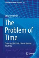 The Problem of Time : Quantum Mechanics Versus General Relativity
