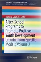 After-School Programs to Promote Positive Youth Development Volume 2