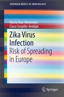 Zika Virus Infection : Risk of Spreading in Europe