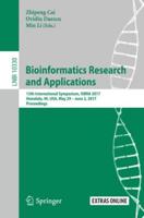 Bioinformatics Research and Applications : 13th International Symposium, ISBRA 2017, Honolulu, HI, USA, May 29 - June 2, 2017, Proceedings