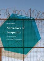 Narratives of Inequality : Postcolonial Literary Economics