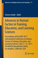 Advances in Human Factors in Training, Education, and Learning Sciences : Proceedings of the AHFE 2017 International Conference on Human Factors in Training, Education, and Learning Sciences, July 17-21, 2017, The Westin Bonaventure Hotel, Los Angeles, Ca