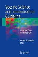 Vaccine Science and Immunization Guideline : A Practical Guide for Primary Care