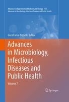 Advances in Microbiology, Infectious Diseases and Public Health. Volume 7