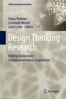 Design Thinking Research. Making Distinctions : Collaboration Versus Cooperation