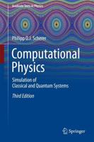 Computational Physics : Simulation of Classical and Quantum Systems